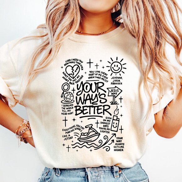 Your Way Is Better Proverbs 16:9, Tee-Shirt Gifts Christian Shirt, Holiday Shirt - Picture 1 of 5